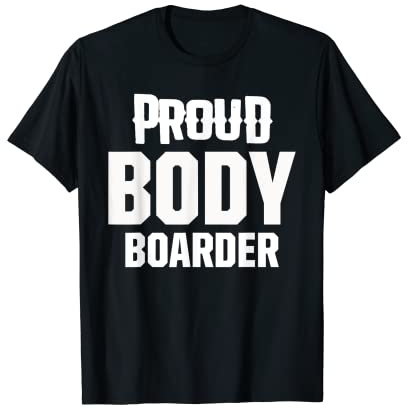 Bodyboard Bodyboard Lustiger Bodyboarder T-Shirt