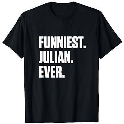 Julian más divertido de todos los tiempos: personalizado para Julian Camiseta