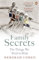 Family Secrets: The Things We Tried to Hide