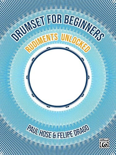 Drumset for Beginners: Rudiments Unlocked