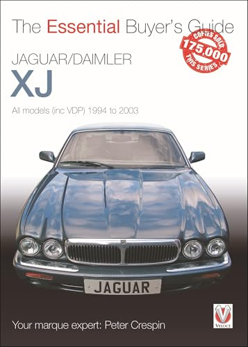 Jaguar/Daimler Xj 1994-2003: The Essential Buyer's Guide