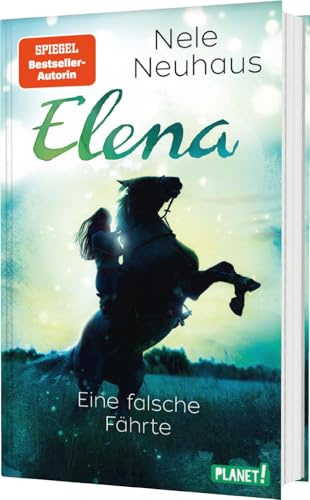 Elena – Ein Leben für Pferde 6: Eine falsche Fährte: Romanserie der Bestsellerautorin (6)