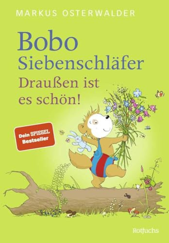 Bobo Siebenschläfer: Draußen ist es schön!: Vorlesegeschichten ab 4 Jahren: 2