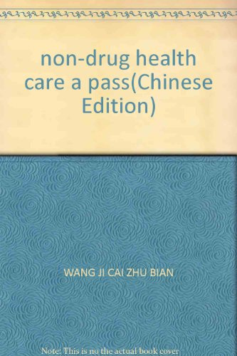non-drug health care a pass