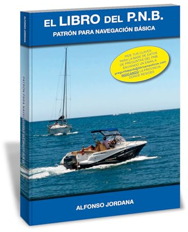 El Libro Del P.N.B. Patrón Para Navegación Básica (LIBROS NAUTICOS)