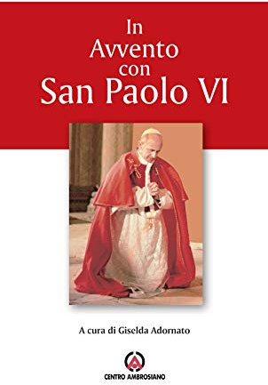 In Avvento con san Paolo VI. Proposta per l’Ufficio delle letture nei giorni feriali