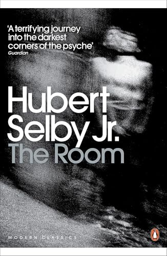 The Room: Hubert Selby Jr. (Penguin Modern Classics)