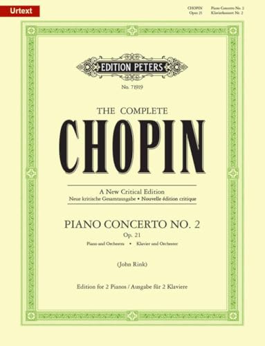 The Klavierkonzert Nr. 2 in f-Moll op. 21: Urtext (Complete Chopin - a New Critical Edition)