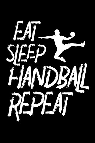 Eat Sleep Handball Repeat: Dot Grid Notebook (6x9 inches) with 120 Pages