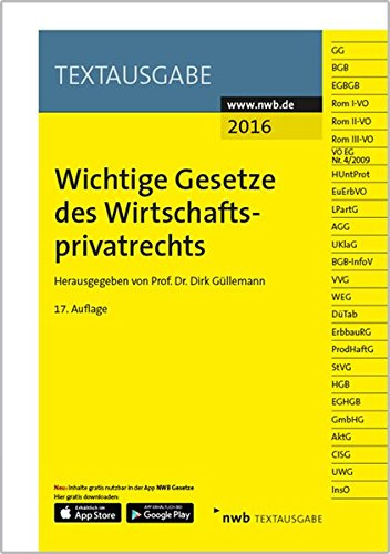 Wichtige Gesetze des Wirtschaftsprivatrechts: Aktualisierung im Internet inklusive