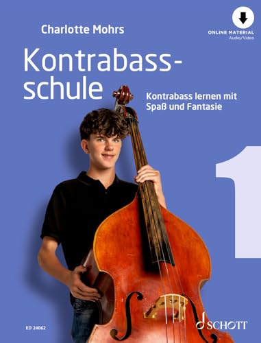 Kontrabassschule: Kontrabass lernen mit Spaß und Fantasie. 1. Kontrabass. Lehrbuch.