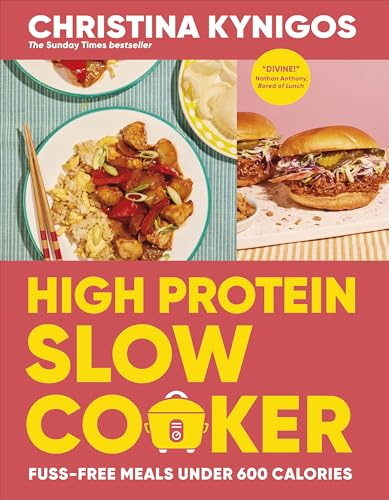 High Protein Slow Cooker: Fuss-free Meals in Under 600 Calories