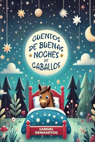 Cuentos de Buenas Noches de Caballos