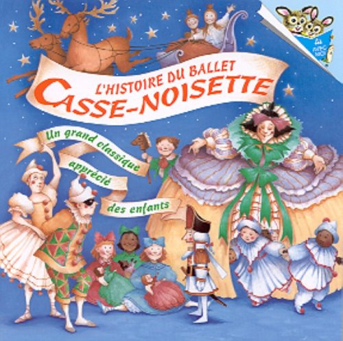 L'histoire Du Ballet Casse-noisette (Lis avec moi)