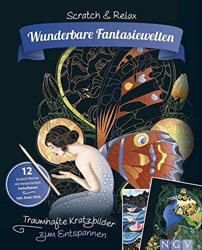 Wunderbare Fantasiewelten - Traumhafte Kratzbilder zum Entspannen: 12 Scratch-Motive mit fantastischen Farbeffekten inkl. Bambus-Stick