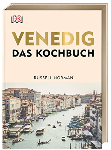 Venedig: Das Kochbuch