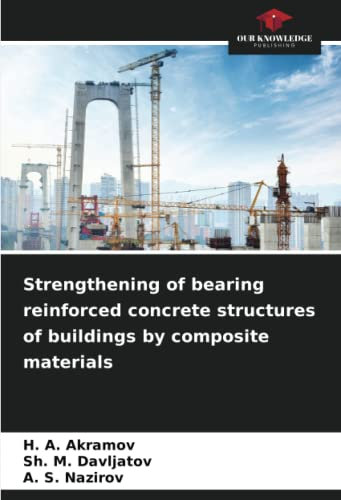 Strengthening of bearing reinforced concrete structures of buildings by composite materials