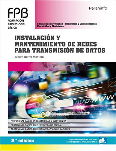 Instalación y mantenimiento de redes para transmisión de datos 2.ª edición (Informática y Comunicaciones)