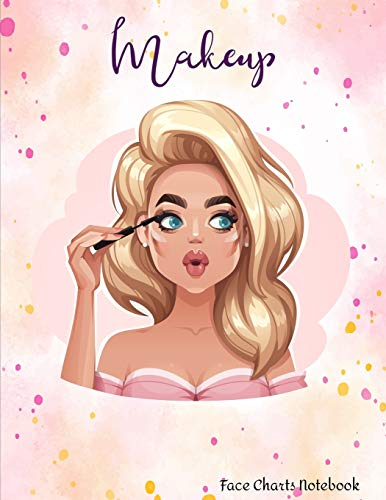 Makeup Face Charts Notebook: Make Up Practice Chart Book.contouring Paint And Blush For Professional Makeup Artists 8.5*11 Inch