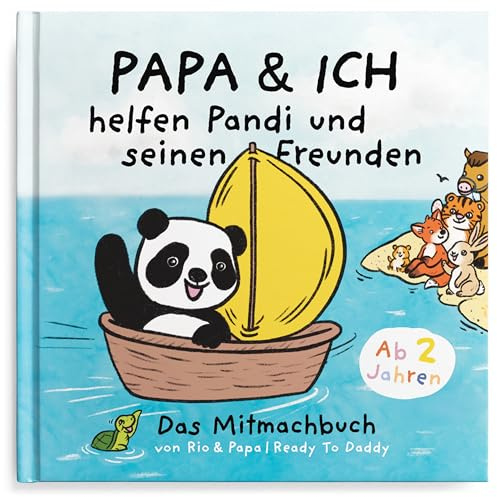 PAPA & ICH helfen Pandi – Das interaktive Mitmachbuch für kleine & große Helfer ab 2 Jahren