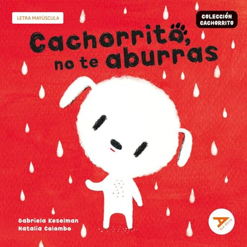 Cachorrito, no te aburras: 11 (Ala Delta - Serie Naranja)