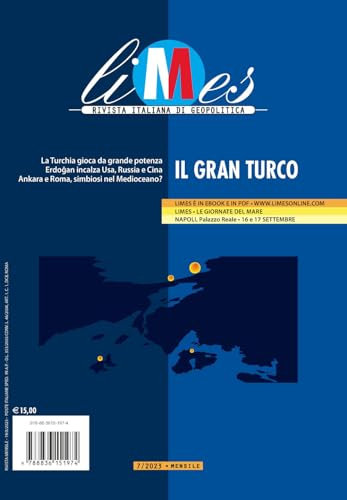 Limes. Rivista italiana di geopolitica. Il gran turco (2023) (Vol. 7)