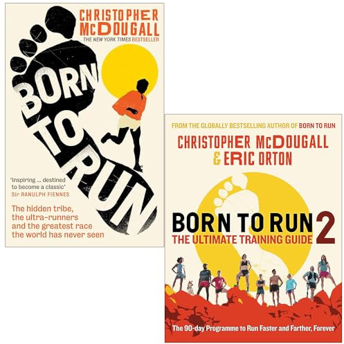 Born to Run & Born to Run 2 The Ultimate Training Guide By Christopher McDougall, Eric Orton 2 Books Collection Set