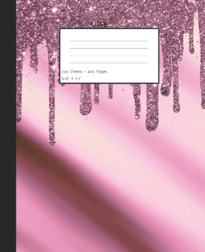 Rose Gold Dripping Glitter Composition Notebook 01: A Massive 200 leaves or 400 pages