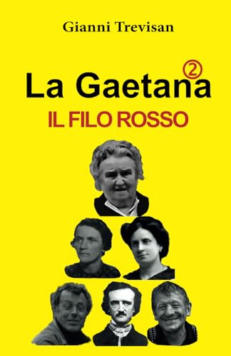 La Gaetana ②: IL FILO ROSSO