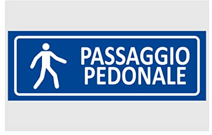 NEW CARTELLO SEGNALETICO UNI - passaggio pedonale - Adesivo Extra Resistente, Pannello in Forex, Pannello In Alluminio (PANNELLO IN ALLUMINIO 30X12 cm)
