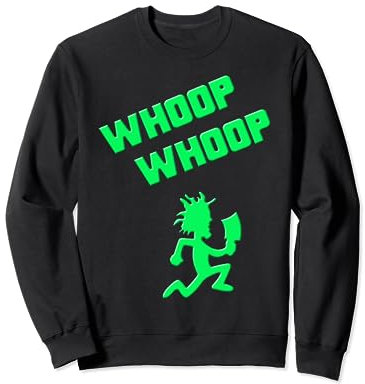 Juggalette ICP Whoop Whoop Hatchet Guy Vibrant Colors Design Sweatshirt