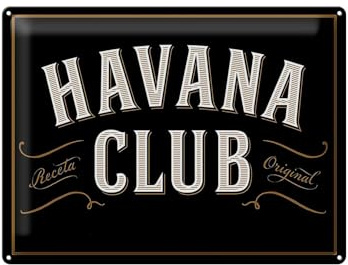 Femer Blechschild Spruch 40x30cm Havana Club Schild