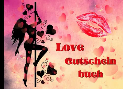 Love Gutscheinbuch: 24 farbige Super Sexy Romantisches Gutscheine,Geschenk für den Partner/die Partnerin zum Geburtstag, Weihnachten oder Valentinstag ( Tänzerin )