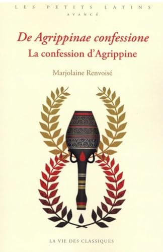 De Agrippinae confessione: La confession d'Agrippine