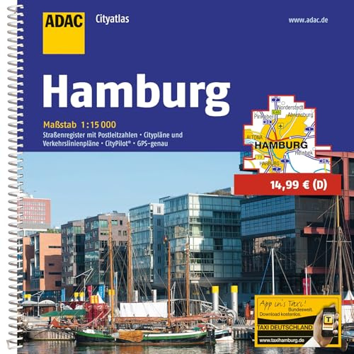 ADAC Cityatlas Hamburg 1:15.000: Straßenregister mit Postleitzahlen, Citypläne und Verkehrslinienpläne. CityPilot. GPS-genau
