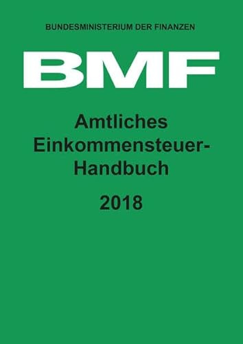 Amtliches Einkommensteuer-Handbuch 2018