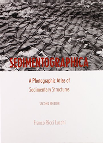 Sedimentographica: A Photographic Atlas of Sedimentary Structures