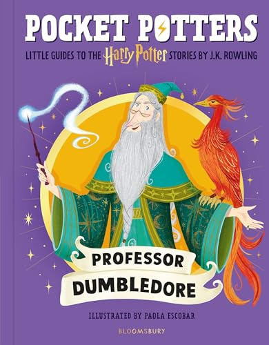 Professor Dumbledore: by J.K. Rowling (Pocket Potters – Little Guides to the HARRY POTTER Stories)