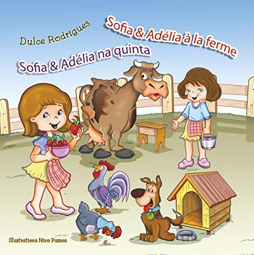 Sofia & Adélia à la ferme: Sofia & Adélia na quinta: 1