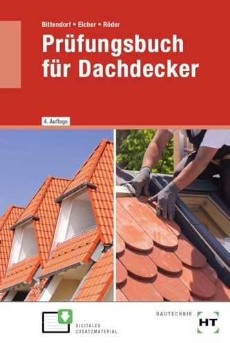 Prüfungsbuch für Dachdecker: Prüfungsvorbereitung