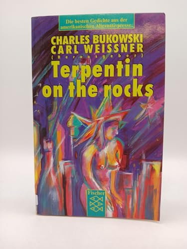 Terpentin on the rocks: Die besten Gedichte der amerikanischen Alternativpresse