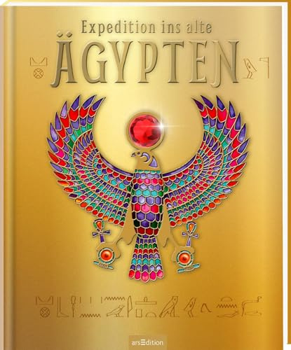 Expedition ins alte Ägypten: Ein ganz besonderes Sachbuch mit vielen Effekten für Kinder ab 9 Jahren und die ganze Familie! (Das geheime Buch)