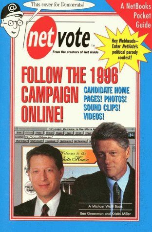 Netvote: Follow the 1996 Campaign Online!