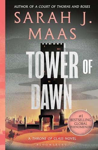 Tower of Dawn: From the # 1 Sunday Times best-selling author of A Court of Thorns and Roses: 6 (Throne of Glass)