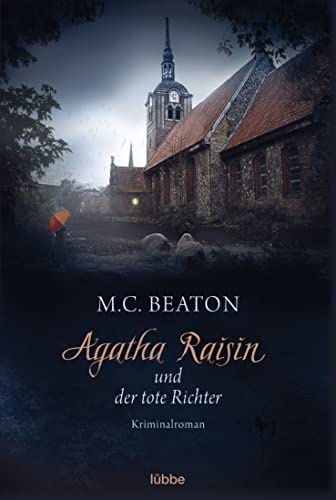 Agatha Raisin 01 und der tote Richter: Kriminalroman: 1