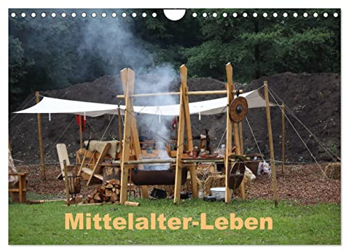 Mittelalter - Leben (Wandkalender 2023 DIN A4 quer): Zeitreise ins Mittelalter (Geburtstagskalender, 14 Seiten ) (CALVENDO Kunst)