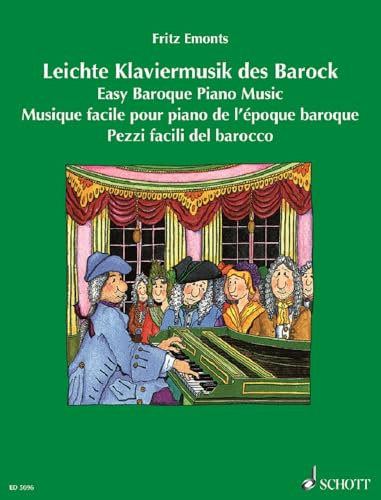 Musique facile pour piano de l'époque baroque: Nouvelle édition aufmentée. piano.