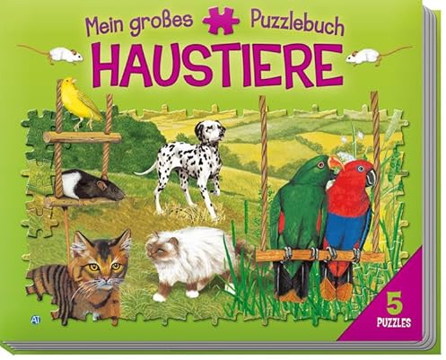 Mein großes Puzzlebuch Haustiere: 5 Puzzles