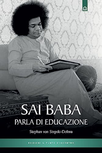Sai Baba parla di educazione (Nuove frontiere del pensiero)