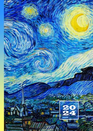 2024: Terminkalender mit Uhrzeiten 6 bis 23 Uhr täglich | 1 Tag auf 1 Seite mit Zeiteinteilung | A4 Tagesplaner mit Zeit | Kalenderbuch Planer | ... Jahresplaner | Van Gogh Sternennacht